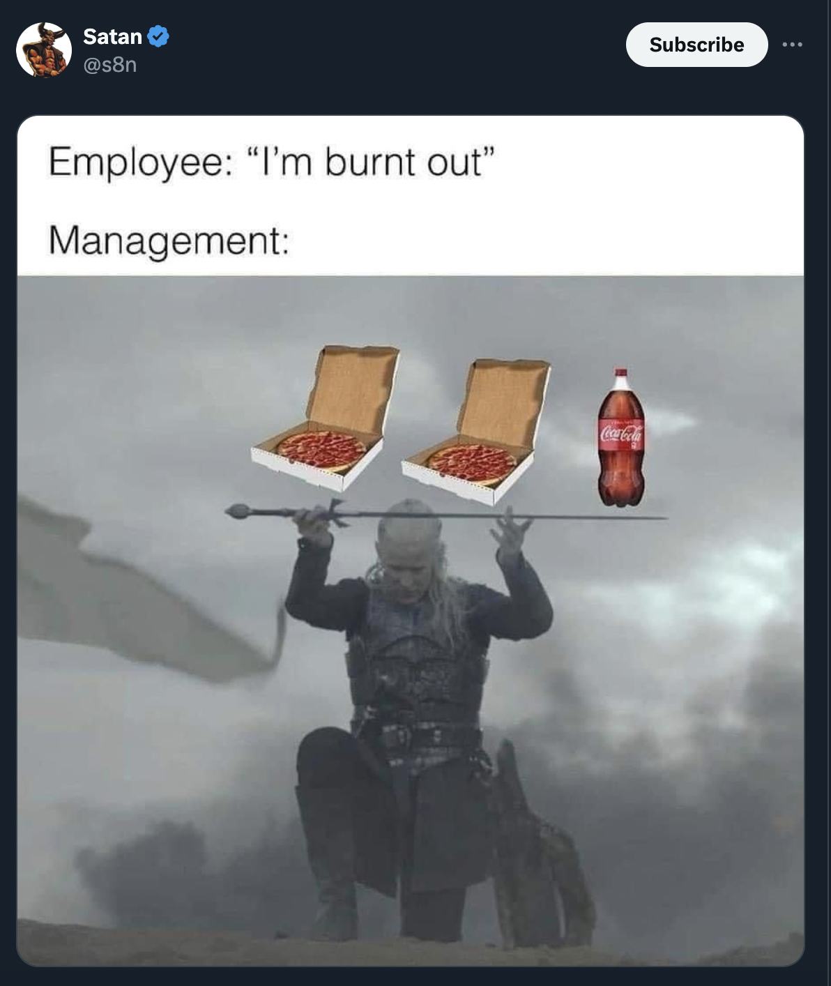 management pizza party meme - Satan Employee "I'm burnt out" Management Subscribe